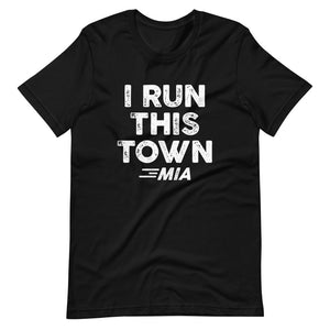 I Run This Town MIA Unisex T-Shirt