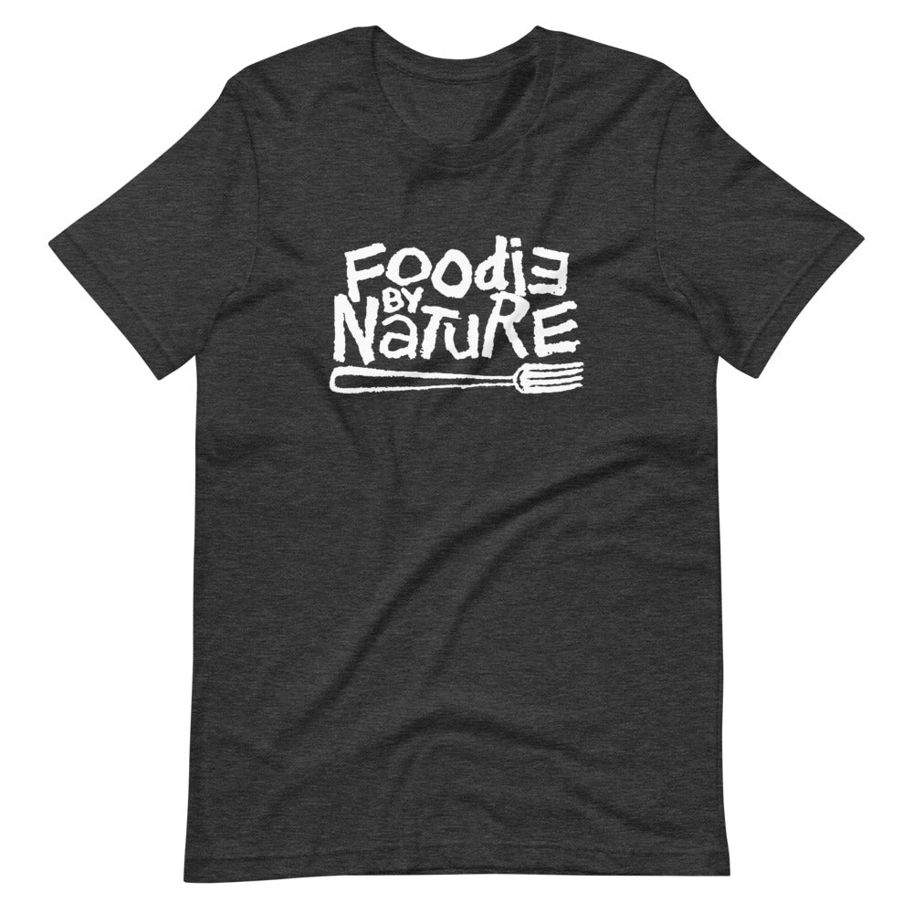 Foodie By Nature Unisex T-Shirt